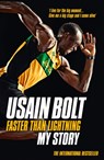 Faster than Lightning: My Autobiography - Usain Bolt - 9780007371426