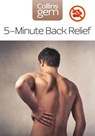5–Minute Back Relief (Collins Gem) - The Royal College of General Practitioners - 9780007372232
