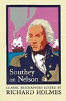 Southey on Nelson: The Life of Nelson by Robert Southey - Robert Southey - 9780007375349