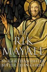 Bigger than Hitler – Better than Christ - Rik Mayall - 9780007375431