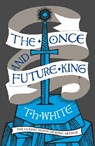 The Once and Future King - T. H. White - 9780007375561