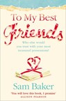 To My Best Friends - Sam Baker - 9780007383788