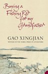 Buying a Fishing Rod for my Grandfather - Gao Xingjian - 9780007389681