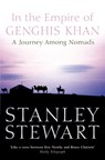 In the Empire of Genghis Khan: A Journey Among Nomads (Text Only) - Stanley Stewart - 9780007394036