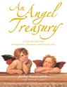 An Angel Treasury: A Celestial Collection of Inspirations, Encounters and Heavenly Lore - Jacky Newcomb - 9780007396030