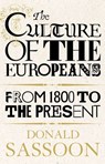 The Culture of the Europeans (Text Only Edition) - Donald Sassoon - 9780007400409