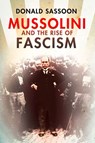 Mussolini and the Rise of Fascism (Text Only Edition) - Donald Sassoon - 9780007404216