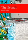 The Broads (Collins New Naturalist Library, Book 89) - Brian Moss - 9780007406722