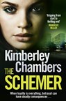 The Schemer - Kimberley Chambers - 9780007435012
