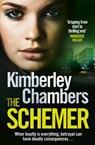 The Schemer - Kimberley Chambers - 9780007435029
