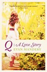 Q: A Love Story - Evan Mandery - 9780007454280