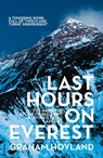 Last Hours on Everest: The gripping story of Mallory and Irvine’s fatal ascent - Graham Hoyland - 9780007455768