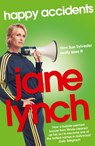 Happy Accidents - Jane Lynch - 9780007458455