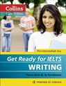 Get Ready for IELTS - Writing - Fiona Aish ; Jo Tomlinson - 9780007460656