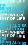 Somewhere East of Life - Brian Aldiss - 9780007461202