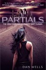 Partials - WELLS,  Dan - 9780007465224