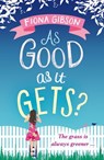 As Good As It Gets? - Fiona Gibson - 9780007469390