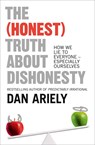 The (Honest) Truth About Dishonesty - Dan Ariely - 9780007477333