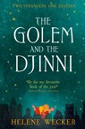 The Golem and the Djinni - Helene Wecker - 9780007480197