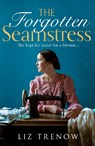 The Forgotten Seamstress - Liz Trenow - 9780007480845