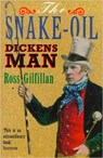 The Snake-Oil Dickens Man - Ross Gilfillan - 9780007485062