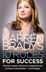 Karren Brady’s 10 Rules for Success - Karren Brady - 9780007486816