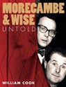 Morecambe and Wise Untold - William Cook - 9780007488292