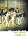Tom Brown’s School Days - Thomas Hughes - 9780007502714