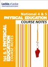 National 4/5 Physical Education Course Notes - Caroline Duncan ; Linda McLean ; Leckie & Leckie - 9780007504770