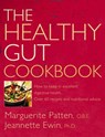 The Healthy Gut Cookbook: How to Keep in Excellent Digestive Health with 60 Recipes and Nutrition Advice - Marguerite Patten, O.B.E. ; Ewin, Ph.D. - 9780007509355