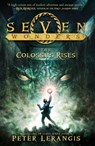 The Colossus Rises (Seven Wonders, Book 1) - Peter Lerangis - 9780007515028