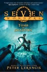 The Tomb of Shadows (Seven Wonders, Book 3) - Peter Lerangis - 9780007515066
