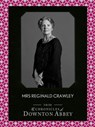 Mrs Reginald Crawley (Downton Abbey Shorts, Book 6) - Jessica Fellowes ; Matthew Sturgis - 9780007517244