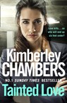 Tainted Love - Kimberley Chambers - 9780007521791