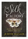 The Silk Factory - Judith Allnatt - 9780007523009