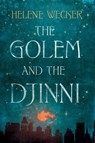 The Golem and the Djinni - Helene Wecker - 9780007527151