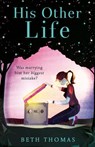 His Other Life - Beth Thomas - 9780007544837