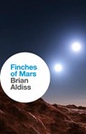 Finches of Mars - Brian Aldiss - 9780007549252