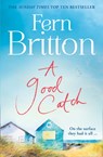 A Good Catch - Fern Britton - 9780007562961