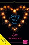 Loving New Year, Love Romance (A Free Sampler) - Lisa Fox ; Nikki Moore ; Eve Devon ; Caroline Storer ; Hannah Emery ; Corinna Rogers ; Lynn Montagano ; Nicola Jane ; Emma Heatherington - 9780007570218