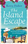The Island Escape - Kerry Fisher - 9780007570263