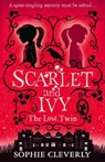 The Lost Twin: A Scarlet and Ivy Mystery - Sophie Cleverly - 9780007589180