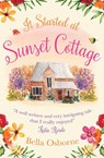 It Started at Sunset Cottage - Bella Osborne - 9780008122881