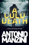 A Cold Death - Antonio Manzini - 9780008124359