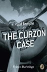 Paul Temple and the Curzon Case (A Paul Temple Mystery) - Francis Durbridge - 9780008125752