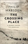 The Crossing Place - Philip Marsden - 9780008127435