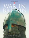 War in Britain - Tim Newark - 9780008131579