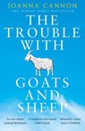 The Trouble with Goats and Sheep - Joanna Cannon - 9780008132187