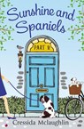 Sunshine and Spaniels (A novella): A happy, yappy love story (Primrose Terrace Series, Book 2) - Cressida McLaughlin - 9780008135218