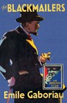The Blackmailers - Émile Gaboriau - 9780008137526